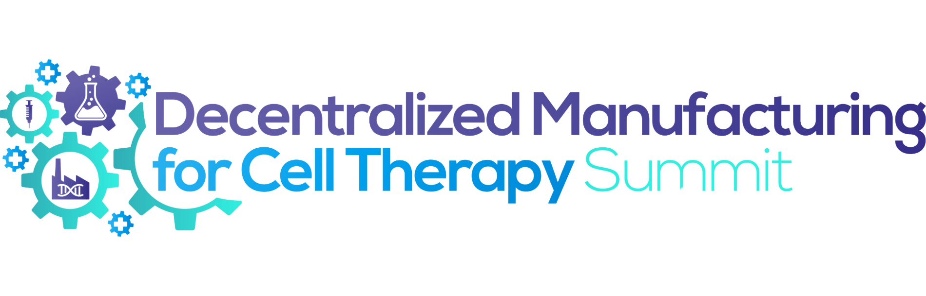 Decentralized Manufacturing for Cell Therapy Summit